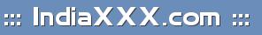 ::: IndiaXXX.com :::